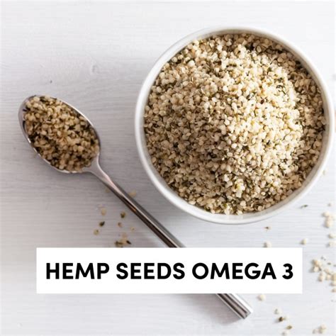 hemp seeds omega 3|what seeds have omega 3.